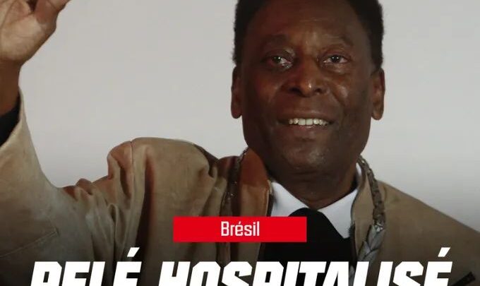 Football – Pelé  hospitalisé en urgence